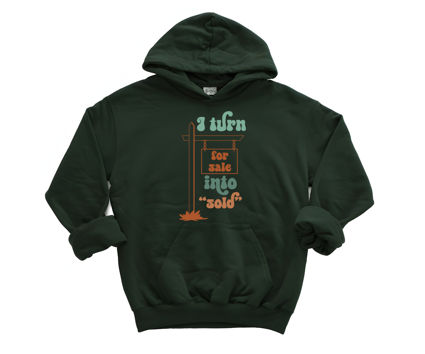 I TURN 'FOR SALE' INTO SOLD