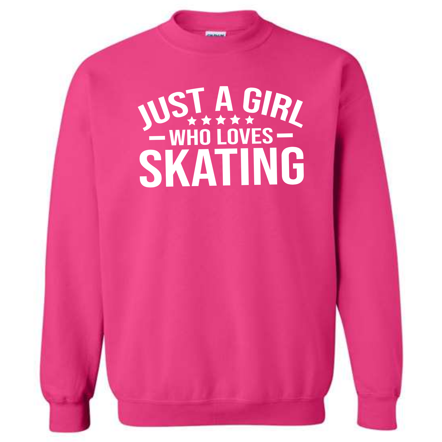 JUST A GIRL WHO LOVES SKATING - ALL STYLES - ADULT