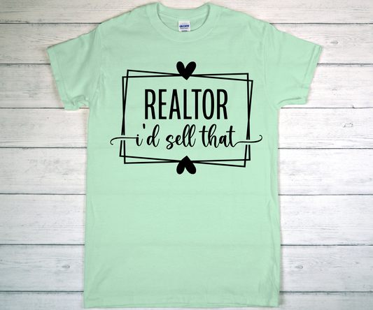 REALTOR HEARTS I'D SELL THAT