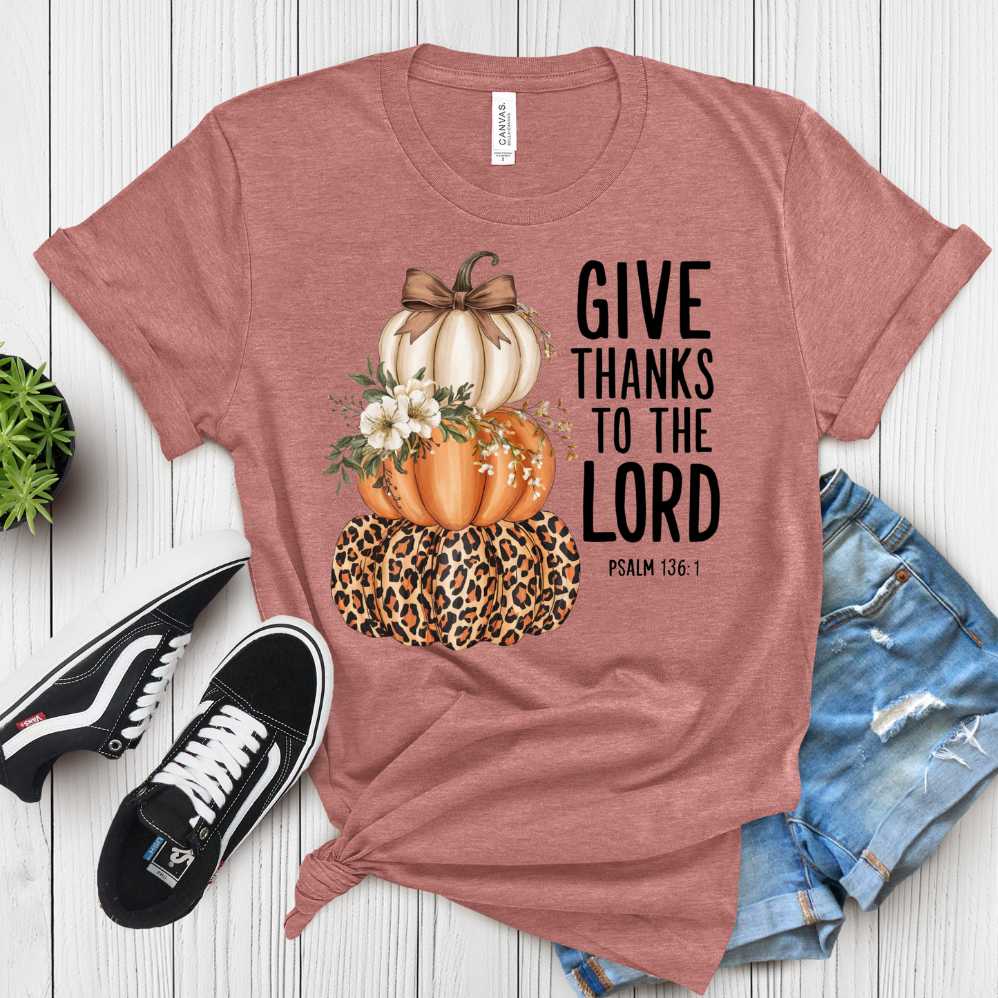 GIVE THANKS TO THE LORD