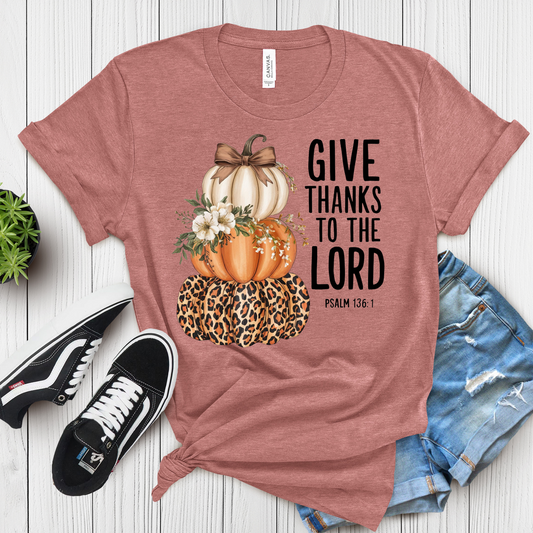 GIVE THANKS TO THE LORD