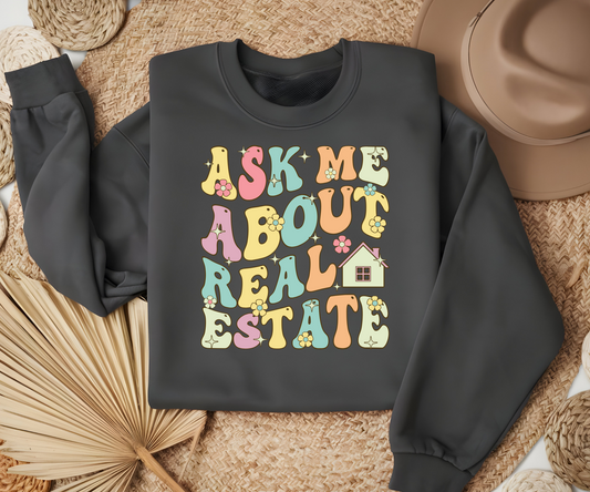 ASK ME ABOUT REAL ESTATE