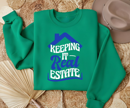 KEEPING IT REAL ESTATE